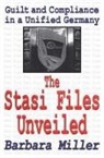 Barbara Miller - Stasi Files Unveiled