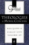 Paul Gottfried, Paul Edward Gottfried, Gottfried Paul Edward, Paul Gottfried - Theologies and Moral Concern