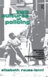John Leo, John Reuss-Ianni Leo, Leo John, Elizabeth Reuss-Ianni, Reuss-Ianni Elizabeth - Two Cultures of Policing