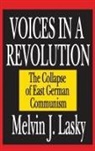 Melvin J. Lasky, Lasky Melvin J. - Voices in a Revolution