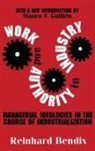 Reinhard Bendix, Richard Bendix, Bendix Reinhard - Work and Authority in Industry