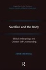 John Dunnill - Sacrifice and the Body