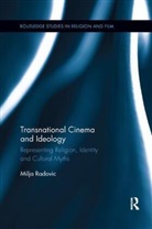 Milja Radovic, Radovic Milja - Transnational Cinema and Ideology