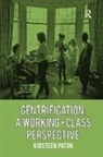 Kirsteen Paton, Paton Kirsteen - Gentrification: A Working-Class Perspective