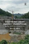 Mattijs Smits - Southeast Asian Energy Transitions
