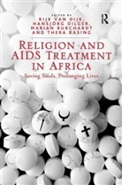 Hansjörg Dilger, Hansjorg Rasing Dilger, Thera Rasing, Rijk Van Dijk - Religion and Aids Treatment in Africa