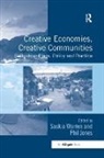 Phil Jones, Saskia Warren, Saskia Jones Warren - Creative Economies, Creative Communities