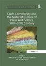 Janice Helland, Janice Lemire Helland, Alena Buis, Buis Alena, Janice Helland, Helland Janice... - Craft, Community and the Material Culture of Place and Politics,