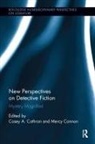 Casey Cannon Cothran, Mercy Cannon, Cannon Mercy, Casey Cothran, Cothran Casey - New Perspectives on Detective Fiction