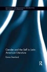 Emma Staniland, Staniland Emma - Gender and the Self in Latin American Literature
