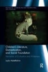 Layla AbdelRahim, AbdelRahim Layla - Children''s Literature, Domestication, and Social Foundation