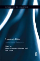 Rebecca (University of North Dak Weaver-Hightower, Rebecca Hulme Weaver-Hightower, Peter Hulme, Rebecca Weaver-Hightower, Weaver-Hightower Rebecca - Postcolonial Film