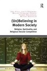 Thomas Englberger, Judith Könemann, Michael Krüggeler, Mallory Schneuwly Purdie, Jörg Stolz, Jorg Konemann Stolz - (Un)believing in Modern Society