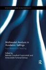 Belinda Fortanet-Gomez Crawford Camiciottoli, Belinda Crawford Camiciottoli, Inmaculada Fortanet-Gómez, Kay O'Halloran - Multimodal Analysis in Academic Settings
