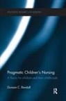 Duncan Randall - Pragmatic Children''s Nursing