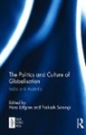 Hans Sarangi Lofgren, Hans L&ouml;fgren, Prakash Sarangi - Politics and Culture of Globalisation