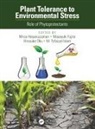 Mirza (Department of Agronomy Hasanuzzaman, Mirza Fujita Hasanuzzaman, Masayuki Fujita, Fujita Masayuki, Mirza Hasanuzzaman, Hasanuzzaman Mirza... - Plant Tolerance to Environmental Stress