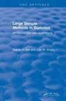 Pranab K. Sen, Pranab K. (University of North Carolina Sen, Julio M. Singer, Singer Julio M. - Large Sample Methods in Statistics (1994)