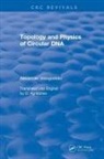 Alexander Vologodskii, Alexander (New York University Vologodskii, Vologodskii Alexander - Topology and Physics of Circular Dna (1992)
