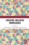 Christopher C. (Victoria University Sonn, Alison M. Baker, Christopher C. Sonn, Sonn Christopher C. - Creating Inclusive Knowledges