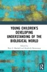 Peter J. Brenneman Marshall, Kimberly Brenneman, Brenneman Kimberly, Peter J. Marshall, Marshall Peter J. - Young Childrens Developing Understanding of the Biological World