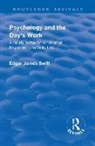 Edgar James Swift, Swift Edgar James - Revival: Psychology and the Day''s Work (1918)