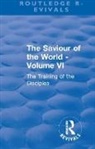 Charlotte M. Mason - Revival: The Saviour of the World - Volume VI (1914)