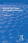 Thomas Walker Mitchell - Revival: Medical Psychology and Psychical Research (1922)