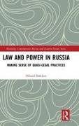 Håvard Bækken, Havard Bkken - Law and Power in Russia Making Sense of Quasi-Legal Practices