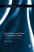 Biswarup Sen, Biswarup (University of Oregon Sen, Sen Biswarup, Daya Thussu - Digital Politics and Culture in Contemporary India The Making of an Info-Nation
