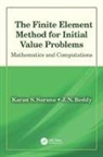 J. N. Reddy, Reddy J. N., Karan S. Surana, Karan S. (University of Kansas Surana, Surana Karan S. - Finite Element Method for Initial Value Problems