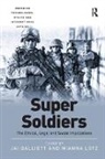 Jai Galliott, Jai Lotz Galliott, Galliott Jai, Mianna Lotz - Super Soldiers