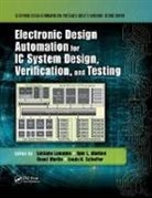 Luciano Markov Lavagno, Luciano Lavagno, Lavagno Luciano, Igor L. Markov, Markov Igor L., Grant Martin... - Electronic Design Automation for Ic System Design, Verification, and
