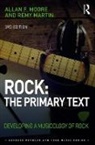 Remy Martin, Allan Moore, Allan Martin Moore, Moore Allan - Rock: The Primary Text