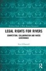 Erin O'Donnell, Erin O''donnell - Legal Rights for Rivers