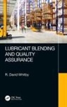 R. David Whitby, R. David (Pathmaster Marketing Ltd. Whitby - Lubricant Blending and Quality Assurance