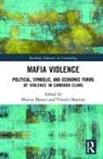 Monica Martone Massari, Vittorio Martone, Monica Massari - Mafia Violence
