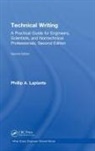 Phillip A. Laplante, Phillip A. (The Pennsylvania State Unive Laplante, Laplante Phillip A. - Technical Writing