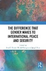 Sara George Davies, Sara Davies, Nicole George, Jacqui True, True Jacqui - Difference That Gender Makes to International Peace and Security
