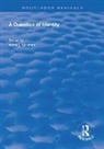 Anne J. Kershen, Anne J. Kershen - Question of Identity