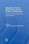 Tamara Paris Caraus, Tamara Caraus, Caraus Tamara, Elena Paris, Paris Elena - Migration, Protest Movements and the Politics of Resistance