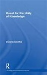David Lowenthal - Quest for the Unity of Knowledge