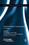 Toril (Norwegian University of Science an Aalberg, Toril Esser Aalberg, Toril Aalberg, Aalberg Toril, Claes de Vreese, Frank Esser... - Populist Political Communication in Europe