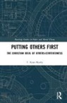 T. Ryan Byerly, T. Ryan (University of Sheffield Byerly, Byerly T. Ryan - Putting Others First