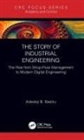 Adedeji B Badiru, Adedeji B. Badiru, Adedeji B. (Professor Badiru, Badiru Adedeji B. - Story of Industrial Engineering