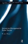 Kristian Wasen, Kristian Wasén - Innovation Management in Robot Society