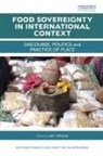 Amy (University of Georgia Trauger, Amy Trauger, Trauger Amy - Food Sovereignty in International Context