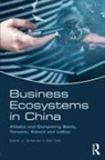 Mark J Greeven, Mark J. Greeven, Mark J. (Zhejiang University Greeven, Mark J. Wei Greeven, Wei Wei, Wei Wei - Business Ecosystems in China