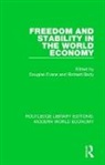Richard Body, Body Richard, Douglas Evans, Douglas Body Evans, Richard Body, Body Richard... - Freedom and Stability in the World Economy