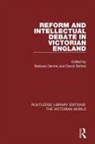 Barbara Skilton Dennis, Barbara Dennis, David Skilton, Skilton David - Reform and Intellectual Debate in Victorian England